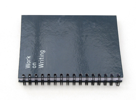 Work on Writing - Business Cards, Notebook, Postcards, Exhibition, Posters